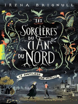 cover image of Les Sorcières du clan du Nord (Tome 1)--Le Sortilège de minuit